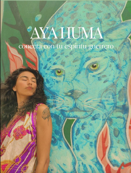 🌀 Aya Huma – Conecta con tu Espíritu Guerrero✨